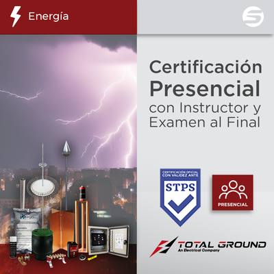 Certificación Oficial en Tierras Físicas y Pararrayos Total Ground (Válida Ante Secretaría del Trabajo)